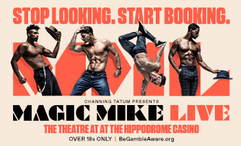 Wed/Thurs/Sun: 4* London stay, breakfast & Magic Mike Live: £278 for two